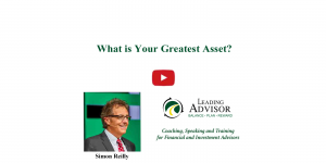 What is Your Greatest Asset?