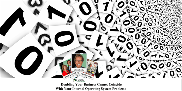 Doubling Your Business Cannot Coincide With Your Internal Operating System Problems