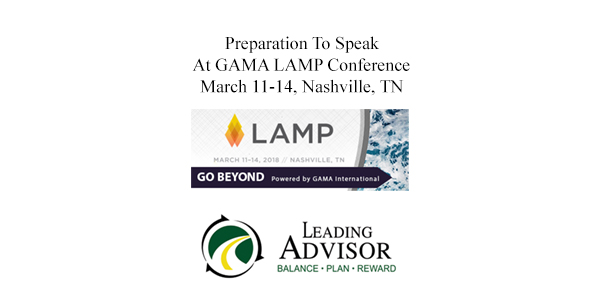 Preparation To Speak At GAMA LAMP Conference March 11-14, Nashville, TN