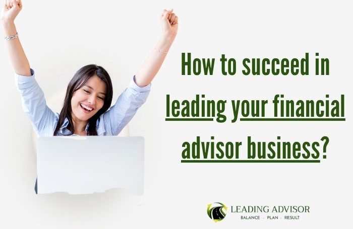 leading a financial advisor business