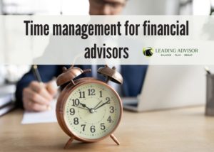 Time management for financial advisors