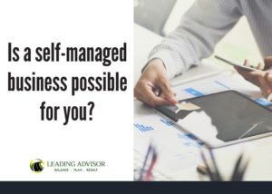 is a self-managed business possible for you?