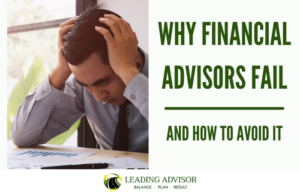 why do financial advisors fail